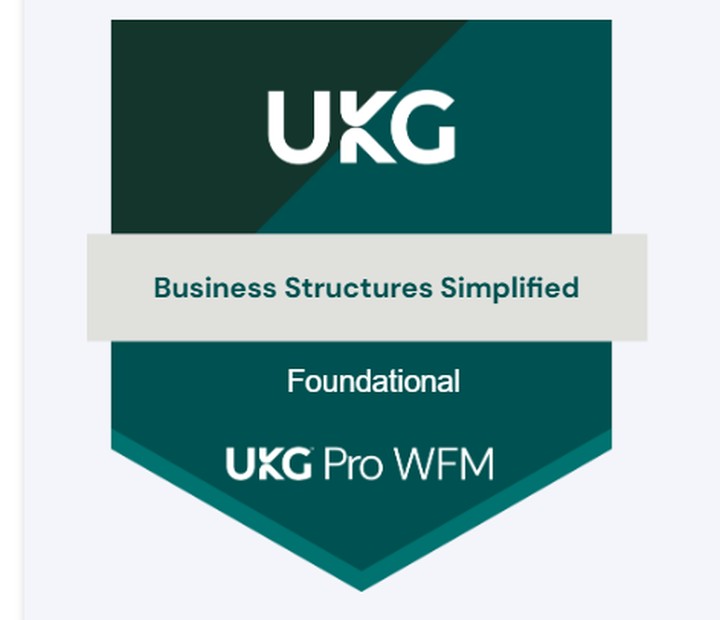 UKG Pro WFM Business Structures Simplified Foundational credential