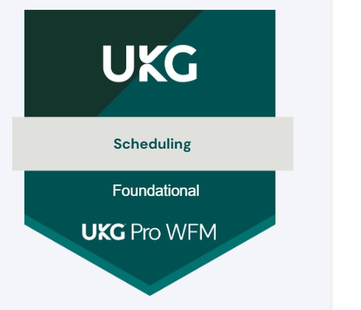 UKG Pro WFM Scheduling Foundational credential